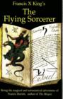 Flying Sorcerer : Francis Barrett - Book
