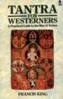 Tantra for Westerners : A Practical Guide to the Way of Action - Book