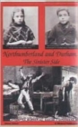 Northumberland and Durham....the Sinister Side : Crime and Punishment, 1837-1914 - Book