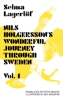 Nils Holgersson's Wonderful Journey Through Sweden: Volume 1 : Volume 1 - Book
