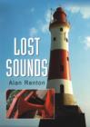 Lost Sounds : The Story of Fog Signals - Book