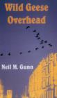 Wild Geese Overhead - Book