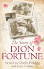 The Story of Dion Fortune : As Told to Charles Fielding and Carr Collins - Book