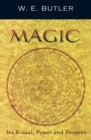 Magic, Its Ritual, Power and Purpose - Book