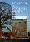 Excavations at Downlands, Walmer, Kent - Book