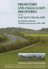 Prehistoric and Anglo-Saxon Discoveries on the East Kent Chalklands - Book