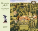 Gertrude Jekyll: Her Art Restored at Upton Grey - Book