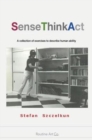 Sense - Think - ACT : 200 Exercises about Basic Human Ability - Book