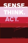 Sense Think ACT : A Collection of Exercises to Describe Human Abilities - Book