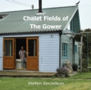 Chalet Fields of The Gower - Book