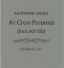 At Cross Purposes : (Paris AD 950) - Book