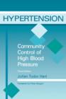 Hypertension : Community Control of High Blood Pressure, Third Edition - Book