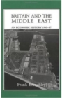 Britain and the Middle East : Economic History, 1945-87 - Book