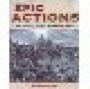 Epic Actions of the First World War - Book