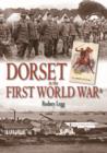 Dorset in the First World War - Book