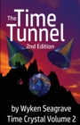 The Time Tunnel : Time Crystal Volume 2 - Book