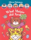 What Maisie Did Next - Book