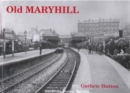 Old Maryhill - Book