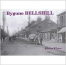 Bygone Bellshill - Book