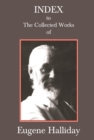 Index to The Collected Works of Eugene Halliday - eBook