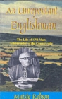 An Unrepentant  Englishman : The Life of S.P.B. Mais, Ambassador of the Countryside - Book