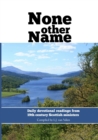 None other name : Daily devotional readings from 19th century Scottish ministers - Book