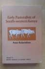 Early Pastoralists of South Western Kenya - Book