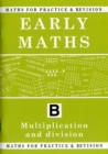 Maths for Practice and Revision : Early Maths Bk. B - Book