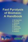 Fast Pyrolysis of Biomass : A Handbook - Book