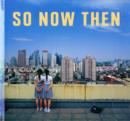So Now Then - Book