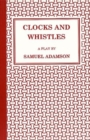 Clocks and Whistles - Book