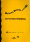 Writing Works : Using a Genre Approach for Teaching Writing to Adults and Young People in Esol and Basic Education Classes - Book
