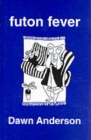 Futon Fever : A Comedy of Mating-game Errors - Book