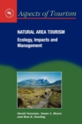 Natural Area Tourism : Ecology, Impacts and Management - Book