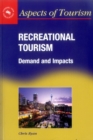 Recreational Tourism : Demands and Impacts - Book