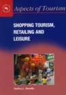 Shopping Tourism, Retailing and Leisure - Book