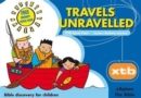 XTB 4: Travels Unravelled : Bible discovery for children 4 - Book