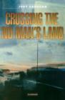 Crossing the No-man's Land - Book