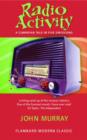 Radio Activity : A Cumbrian Tale in Five Emissions - Book