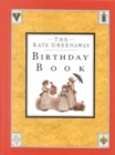 The Kate Greenaway Birthday Book - Book