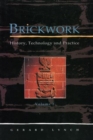 Brickwork: History, Technology and Practice: v.2 - Book