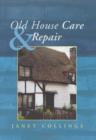 Old House Care and Repair - Book