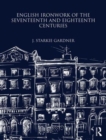 English Ironwork of the Seventeenth and Eighteenth Centuries - Book