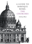 A Guide to Baroque Rome: The Churches - Book