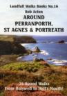 Around Perranporth, St Agnes and Portreath : 16 Round Walks from Holywell to Hell's Mouth! - Book