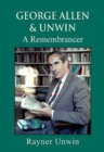 George Allen & Unwin : A Remembrancer - Book