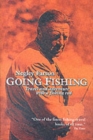 Going Fishing : Travel and Adventure with a Fishing Rod - Book