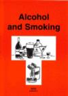 Your Good Health : Alcohol and Smoking - Book