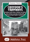 Croydon's Tramways : Including Crystal Palace, Mitcham and Sutton - Book