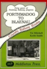 Porthmadoc to Blaenau : 40 Years of Festiniog Railway Progress - Book